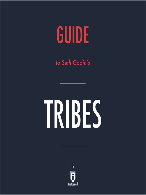 Title details for Guide to Seth Godin's Tribes by Instaread by Instaread - Available